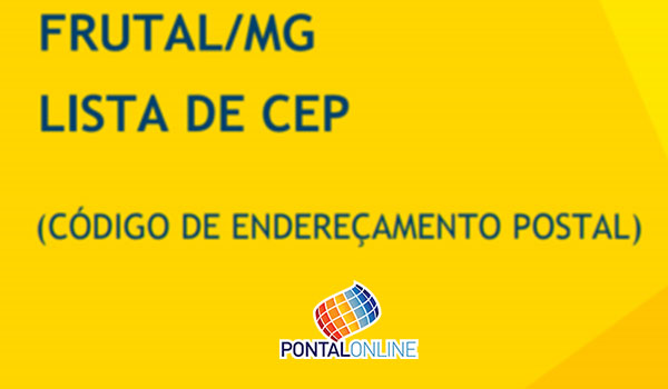 Confira os CEPs de Ruas de Frutal baixe o guia local 