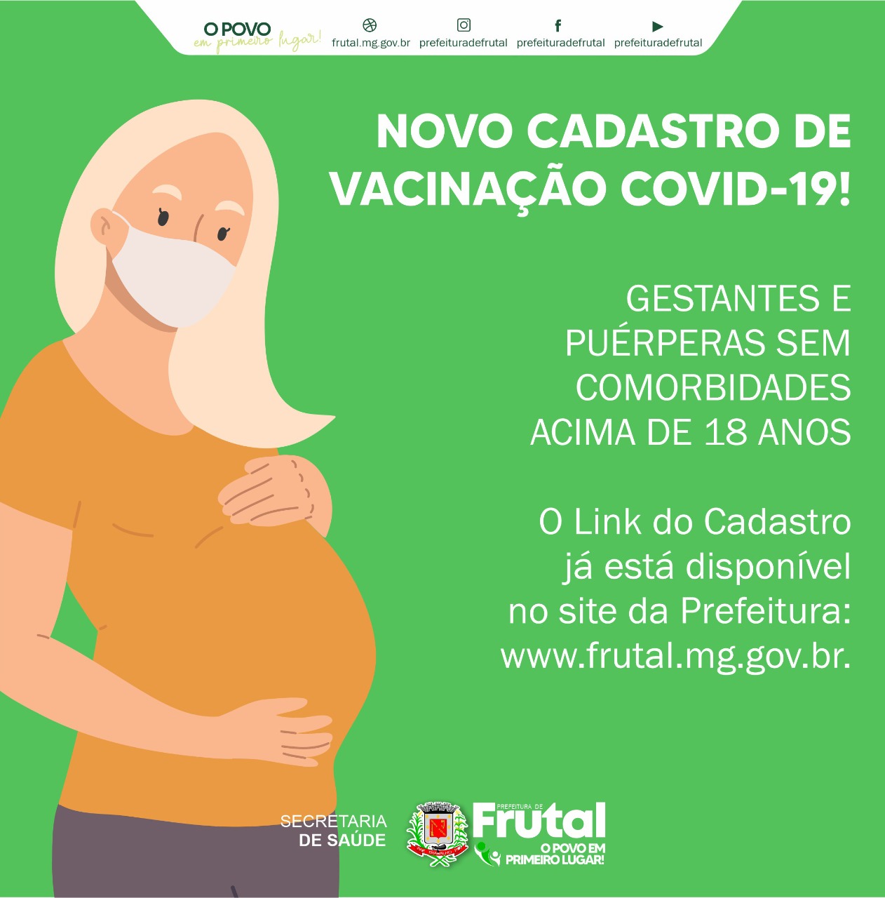 NOVO CADASTRO DE VACINAÇÃO: GESTANTES E PUÉRPERAS SEM COMORBIDADES ACIMA DE 18 ANOS