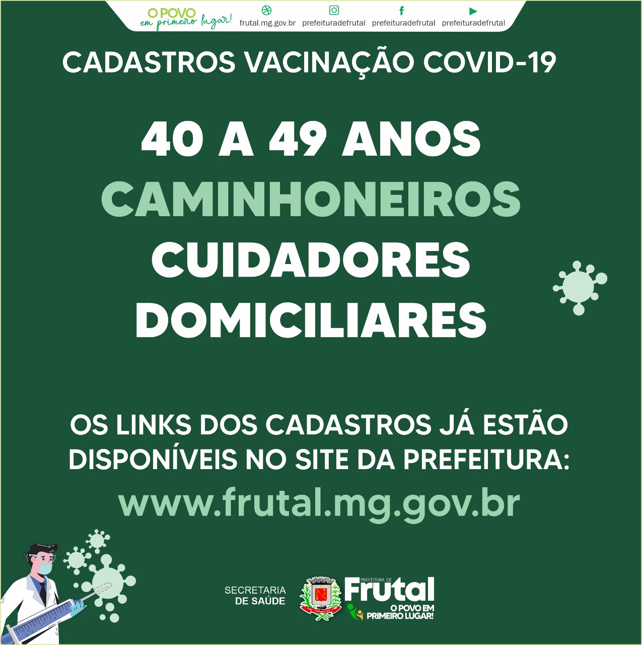 NOVOS CADASTROS PARA A VACINAÇÃO JÁ PODEM SER FEITOS