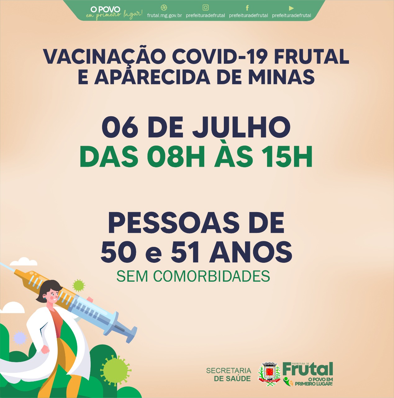 FRUTAL E APARECIDA DE MINAS TERÃO VACINAÇÃO NESTA TERÇA-FEIRA, DIA 06