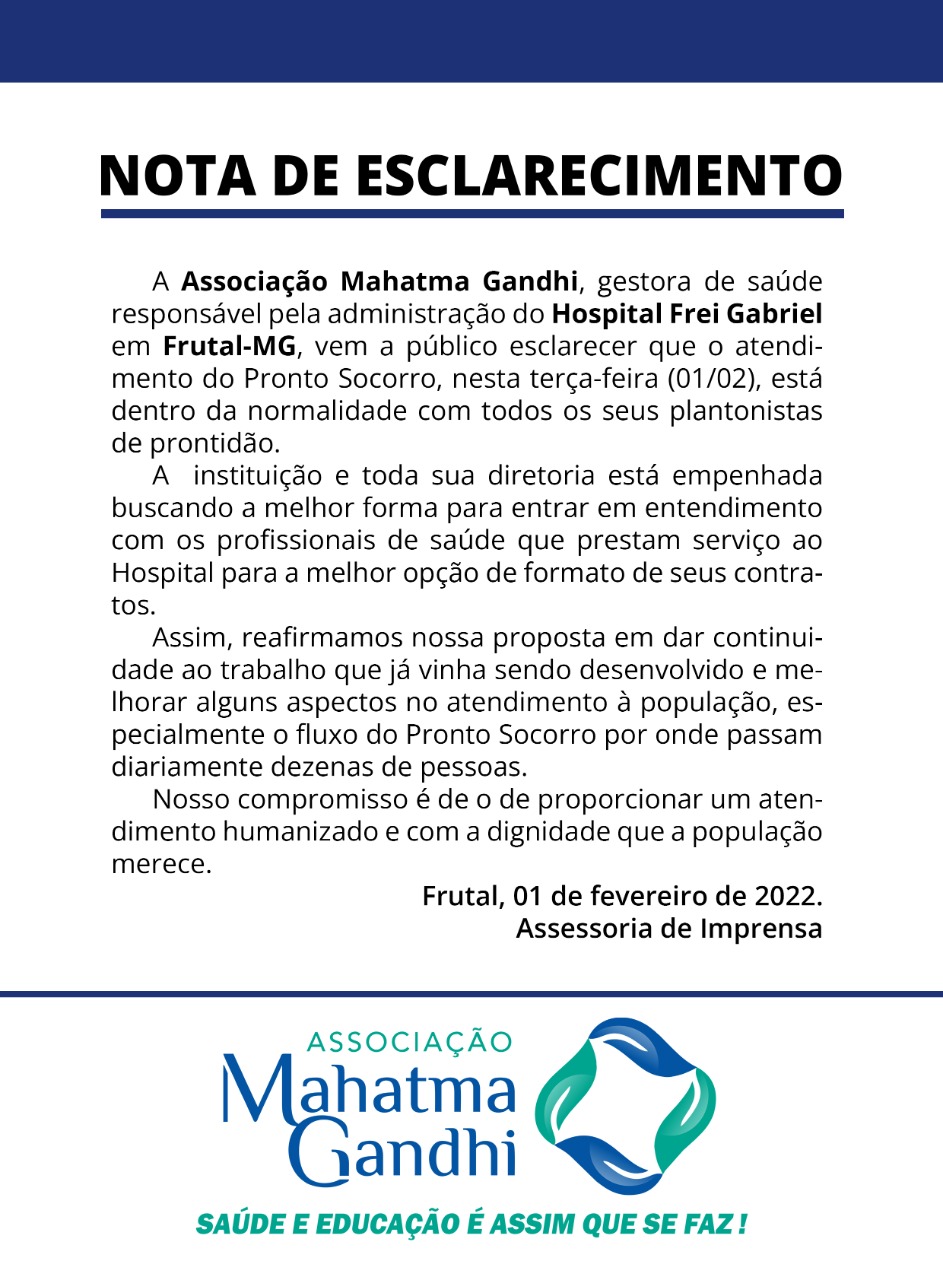 NOTA DE ESCLARECIMENTO DO INSTITUTO MAHATMA GHANDI SOBRE O ATENDIMENTO NO PRONTO SOCORRO DO HOSPITAL FREI GABRIEL