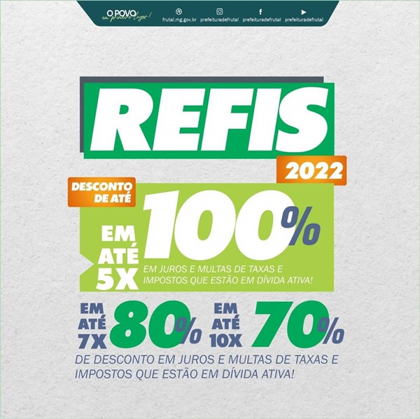 CONTRIBUINTE AINDA PODE PAGAR SUAS DÍVIDAS COM O MUNICÍPIO DE FRUTAL SEM MULTAS E SEM JUROS