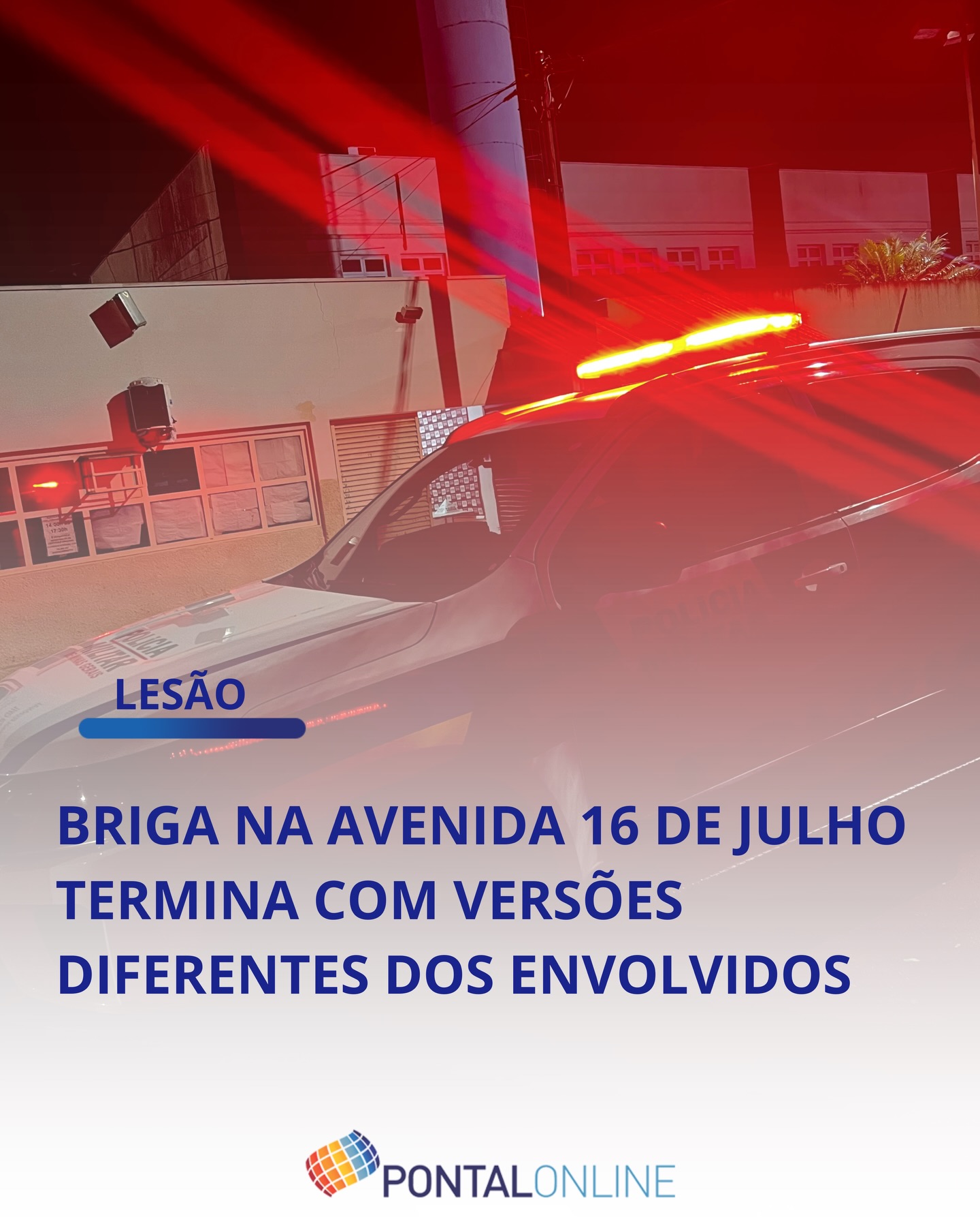 BRIGA NA AVENIDA 16 DE JULHO MOBILIZA POLÍCIA MILITAR DE MINAS GERAIS; ENVOLVIDOS APRESENTAM VERSÕES DIFERENTES