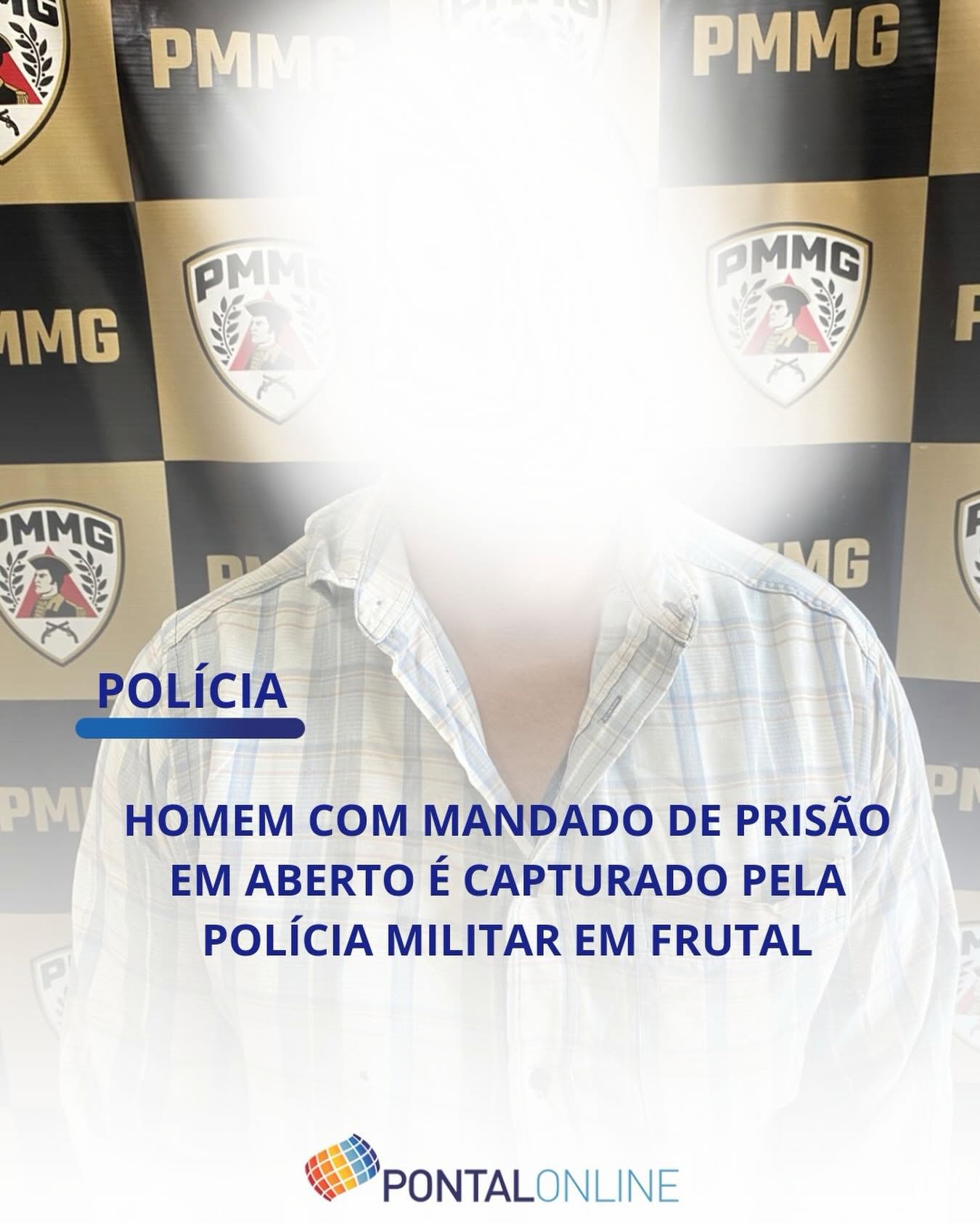 HOMEM COM MANDADO DE PRISÃO EM ABERTO É PRESO PELA POLÍCIA MILITAR EM FRUTAL
