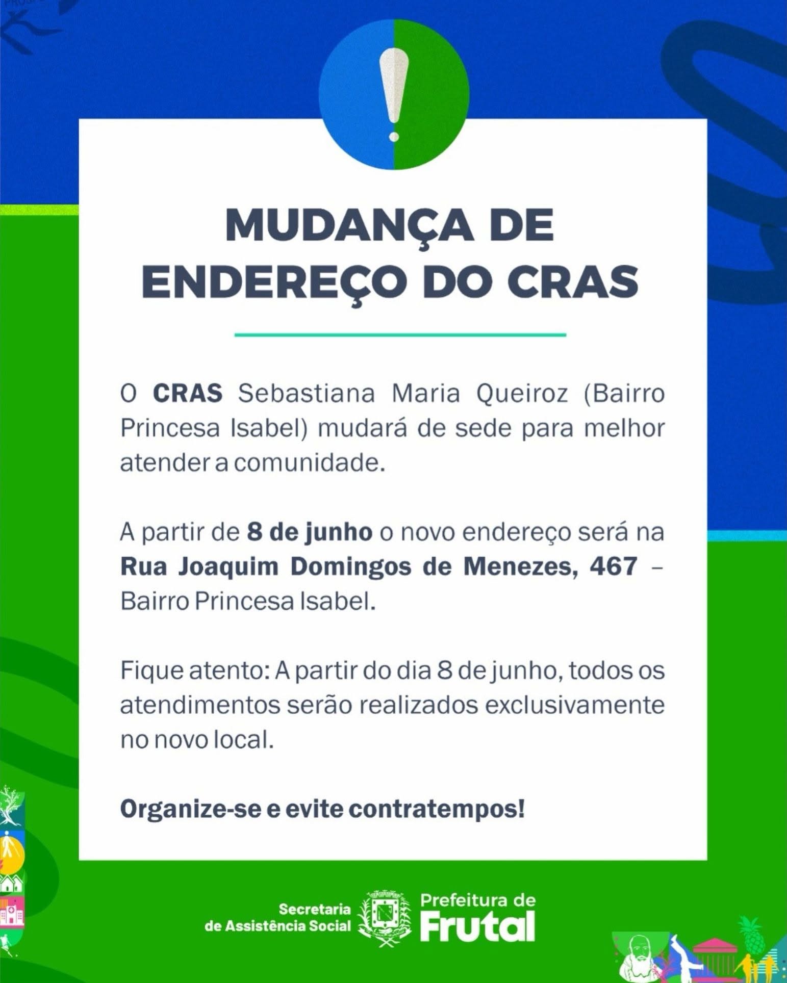 CRAS SEBASTIANA MARIA QUEIROZ PASSARÁ A ATENDER EM NOVO ENDEREÇO A PARTIR DE 8 DE JUNHO