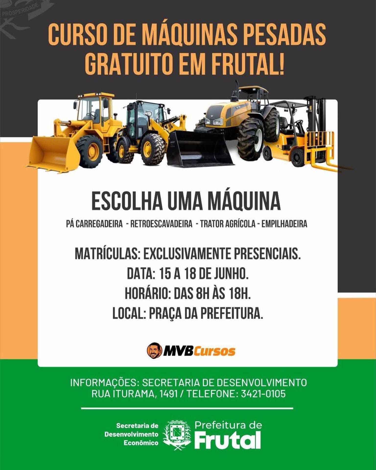 CURSOS GRATUITOS DE MÁQUINAS PESADAS TERÃO INSCRIÇÕES PRESENCIAIS EM FRUTAL