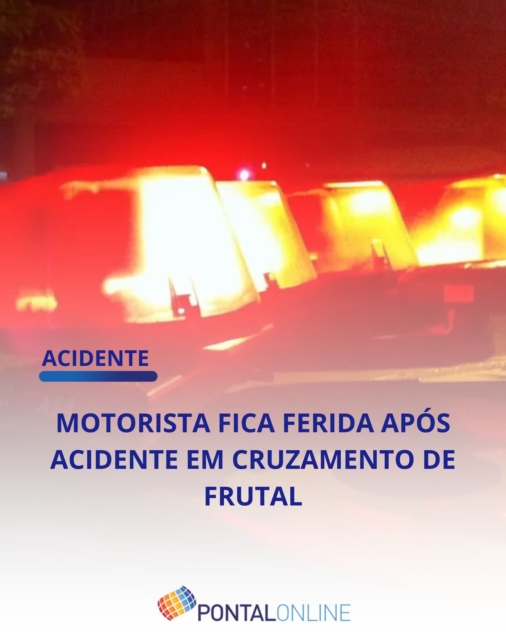 ACIDENTE COM VÍTIMA É REGISTRADO NO CRUZAMENTO DA AVENIDA EUVALDO LODI COM RUA OLAVO BILAC EM FRUTAL