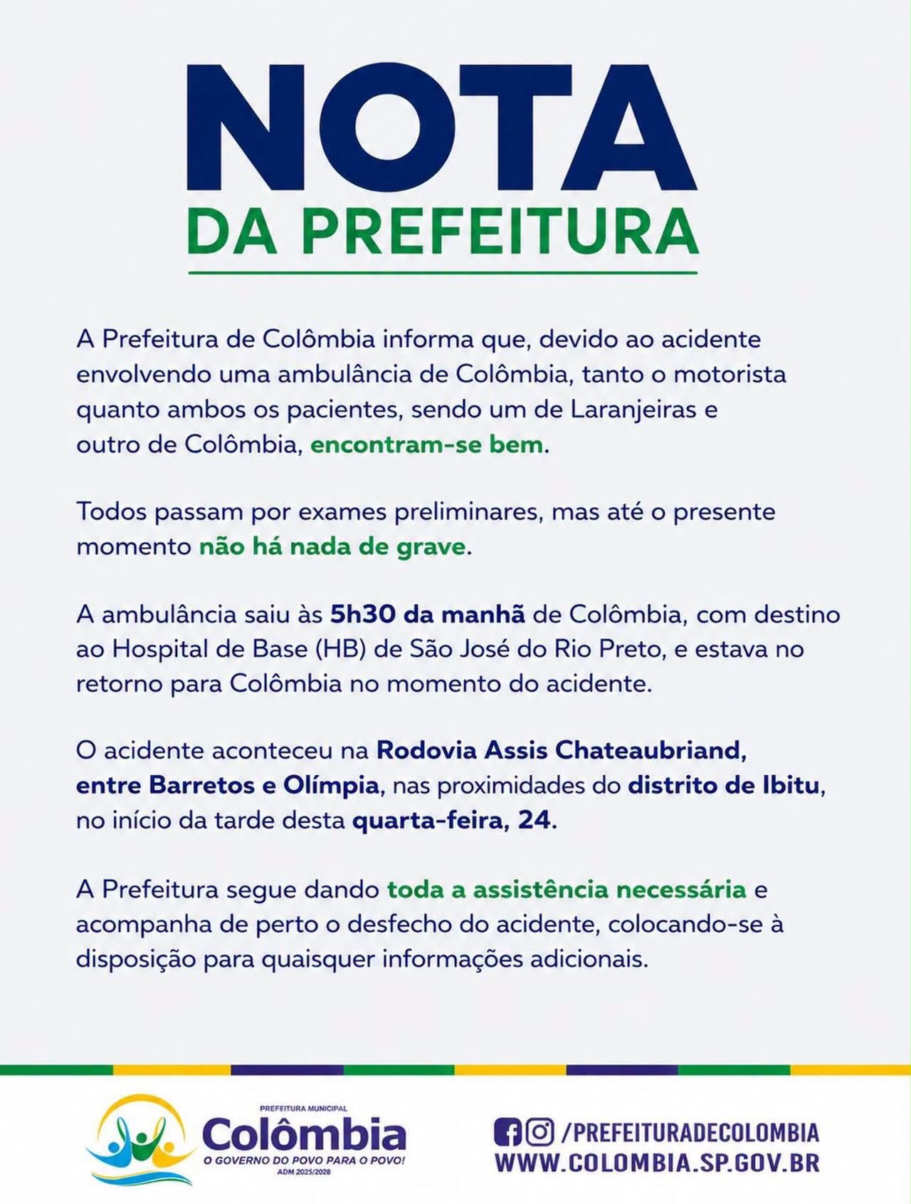 PREFEITURA DE COLÔMBIA INFORMA QUE ENVOLVIDOS EM ACIDENTE COM AMBULÂNCIA ESTÃO BEM