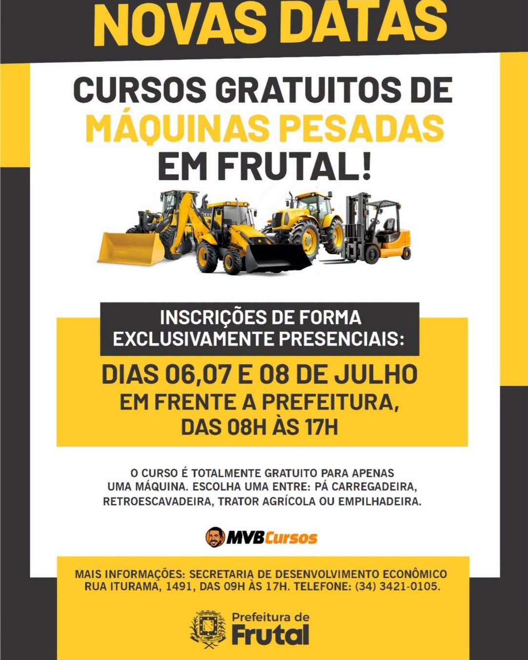 PREFEITURA DE FRUTAL DIVULGA NOVAS DATAS PARA CURSOS GRATUITOS DE MÁQUINAS PESADAS