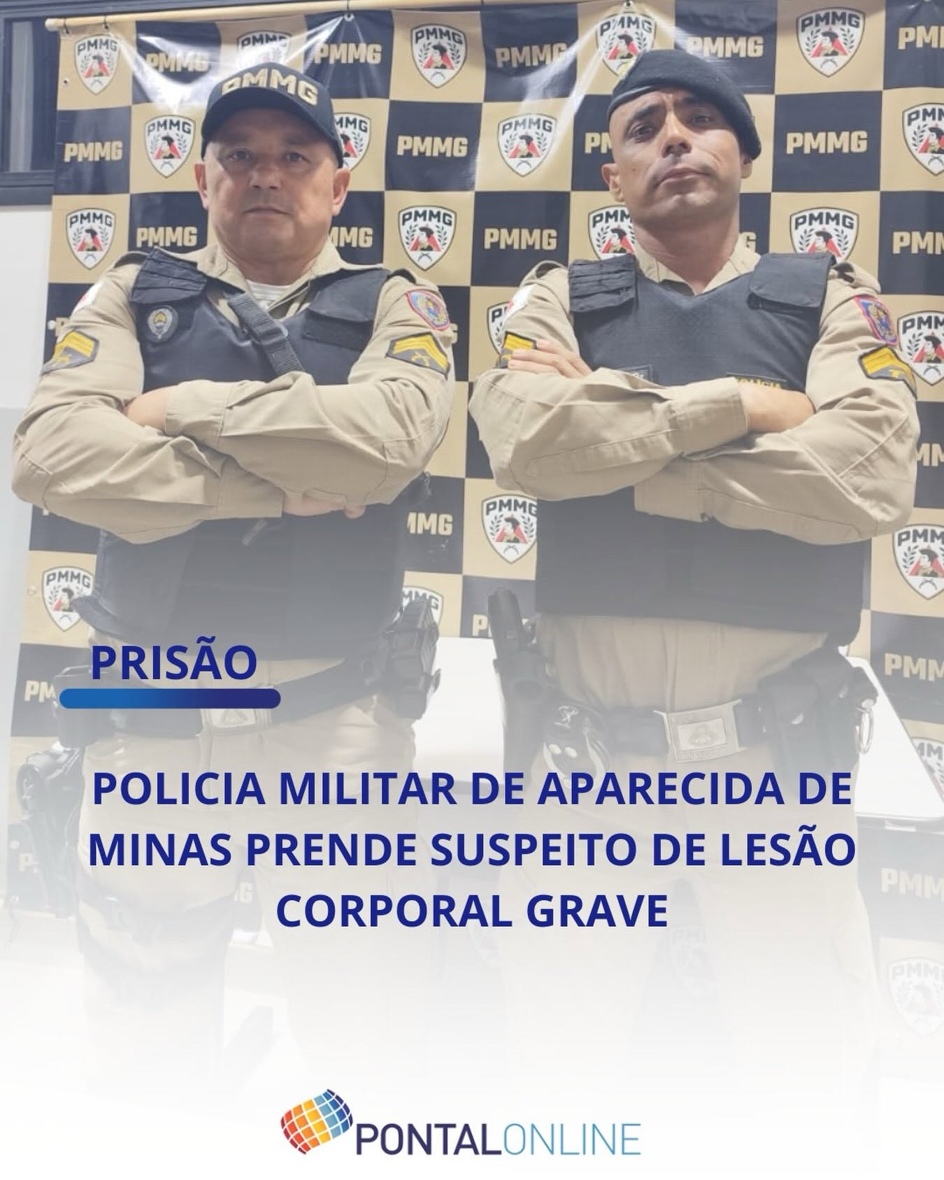 SUSPEITO DE LESÃO CORPORAL É PRESO EM APARECIDA DE MINAS APÓS DILIGÊNCIAS DA POLÍCIA MILITAR