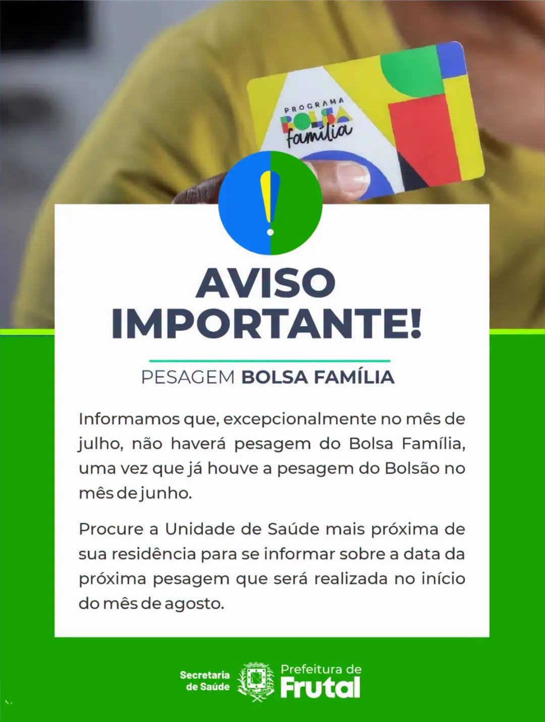 PREFEITURA INFORMA QUE NÃO HAVERÁ PESAGEM DO BOLSA FAMÍLIA EM JULHO