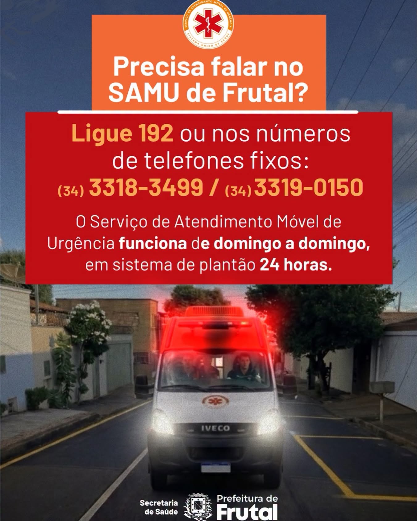 ENTENDA COMO FUNCIONA O SAMU EM FRUTAL E QUANDO ACIONAR O SERVIÇO DE URGÊNCIA